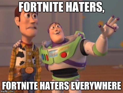 Idk What I Did Fortnite Haters Club No 2 - roblox or minecaft idk imgflip