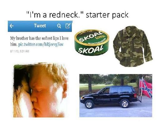 I M A Redneck Starter Pack Random Meme Cult Idk
