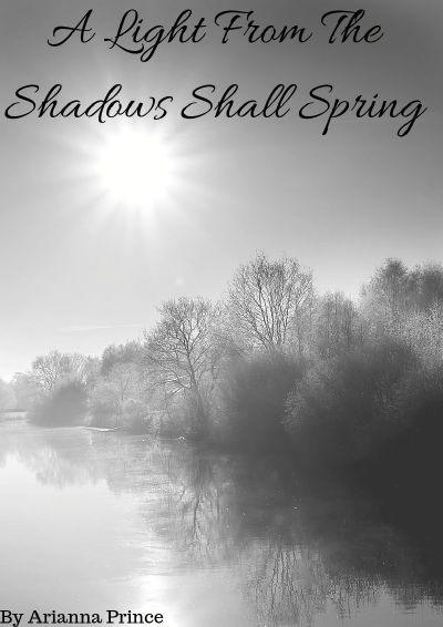a light from the shadows shall spring a light from the shadows shall spring