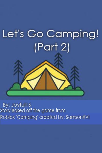 Let S Go Camping Part 2