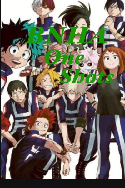 BNHA One Shots