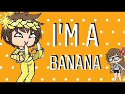 I M A Banana Meme Song Lyrics