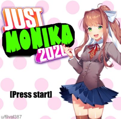 Just Monika Doki Doki Memes I Stole From Reddit