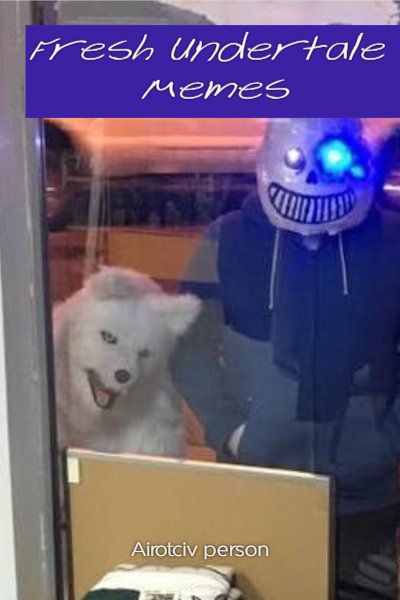 Fresh Undertale Memes