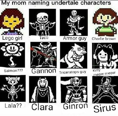 Moms Be Like Undertale Memes Uvu