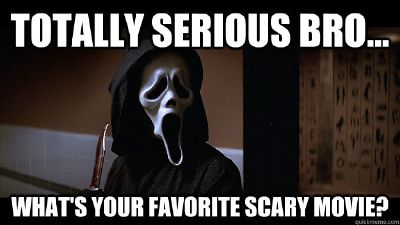 You finally answered #Ghostface's question: what's your favorite