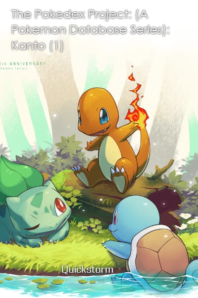 The Pokedex Project (A Pokemon Database Series): Kanto (1)