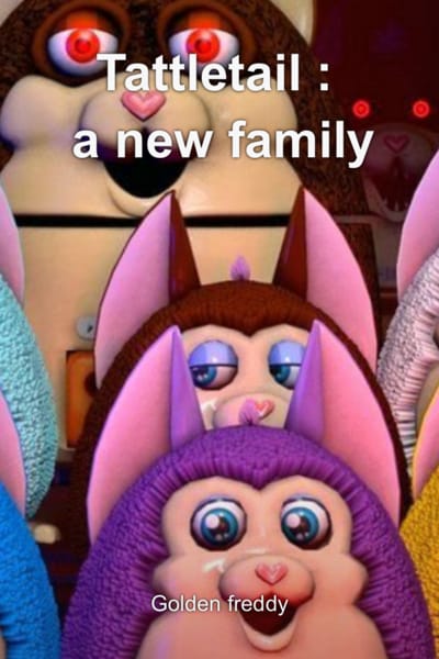 Tattletail : a new family