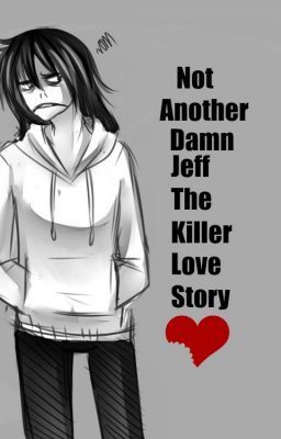 jeff the killer love