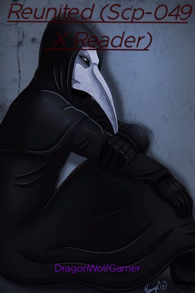 OLD) SCP 049/Plague Doctor Reader x RWBY