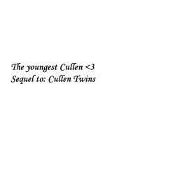 Popular Youngest Cullen Stories