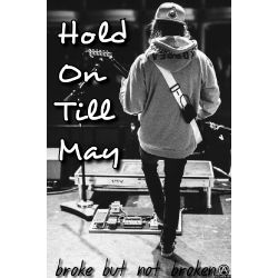 pierce the veil hold on till may quotes