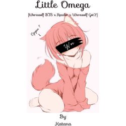 Little Omega Werewolf BTS x Reader x Werewolf Got7 Wolf Au