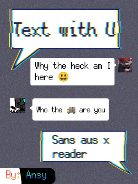 Read Sans Au X Flirty Reader - Daoisttaemwc - WebNovel