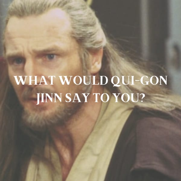 QUI GON JINN QUOTES –