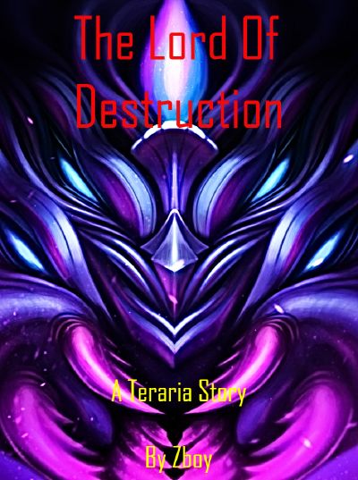 Sting Operation, The Lord Of Destruction: A Terraria Story