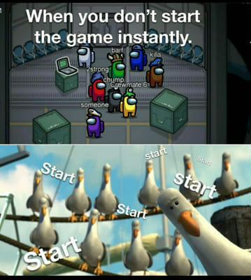 it happens when you download the game and play for the first time, /r/AmongUsMemes, Among Us