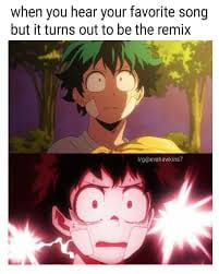 yur favorite songs- | Random Anime memes I have saved~