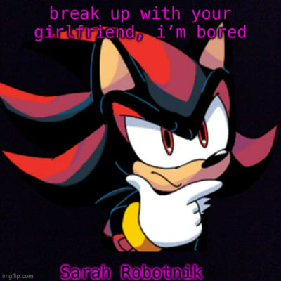 Image tagged in sonic,shadow the hedgehog - Imgflip