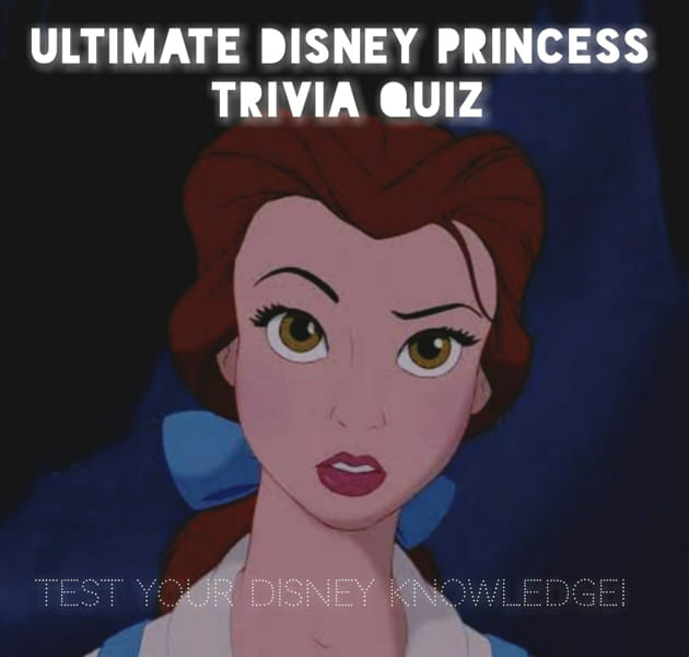 Ultimate Disney Princess Trivia - Test | Quotev