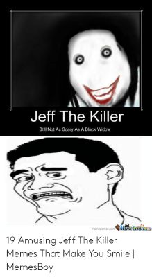 funny jeff the killer memes