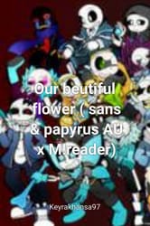 AU sans x male reader Oneshots - Nothing will change how much I