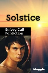 Solstice (Embry Call Fanfiction) | Quotev