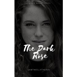 Popular Dark Rose Fanfiction Stories