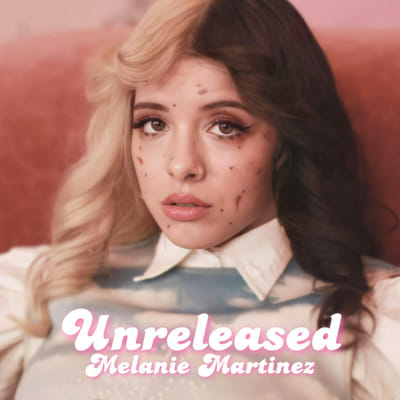 Stream Melanie Martinez (Unreleased) music