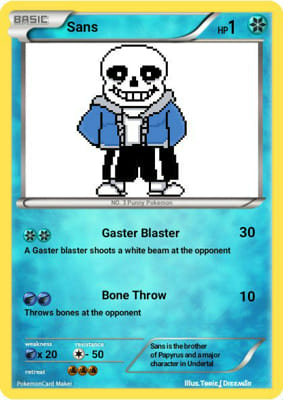 If Sans was on a pokemon card | Undertale/Au dumpster PART TWO | Quotev If Sans was on a pokemon card | Undertale/Au dumpster PART TWO | Quotev