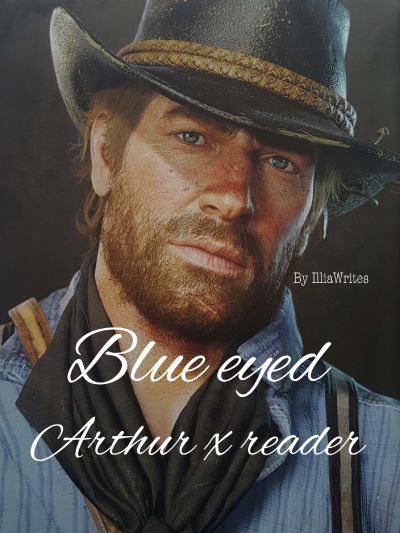 Red Dead Redemption 2 (Arthur Morgan x Reader)