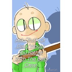 Ask Or Dare Baldi's Basics Characters