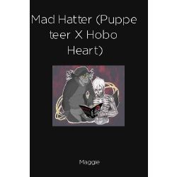 Mad Hatter (Jeff the Killer x Reader)