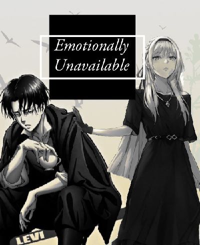Unpredictable Tenderness (Levi X OC fanfiction) Shingeki no kyojin