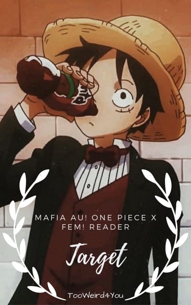 Target Mafia Au Various One Piece X Fem Reader